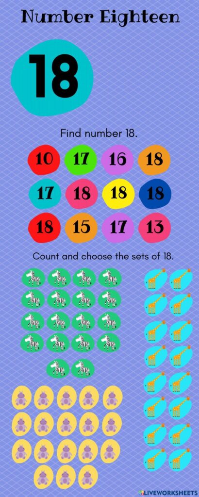 A number 18 worksheet asks learners to find 18 among colored numbers and count sets of illustrated animals.