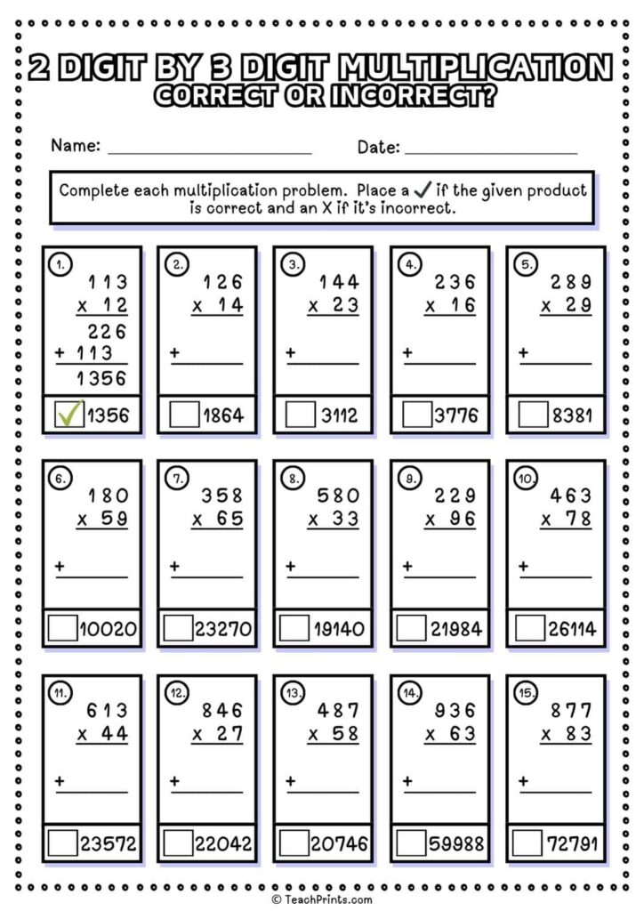 A two- and three-digit multiplication worksheet with 15 problems, blank answer checks, and instructions to mark each given product correct or incorrect.