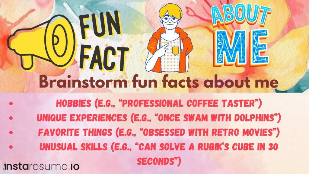 A colorful “Fun Fact About Me” worksheet prompts brainstorming about hobbies, unique experiences, favorite things, and unusual skills.