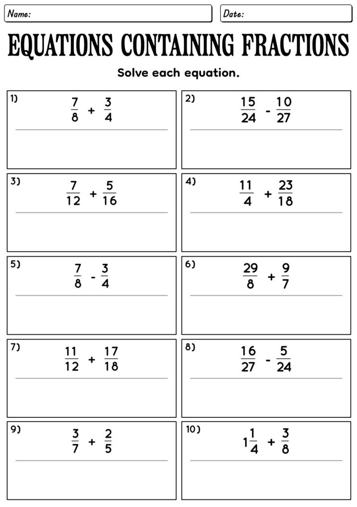 A worksheet titled “Equations Containing Fractions” with ten fraction addition and subtraction problems, numbered 1–10, and blank spaces for solving.