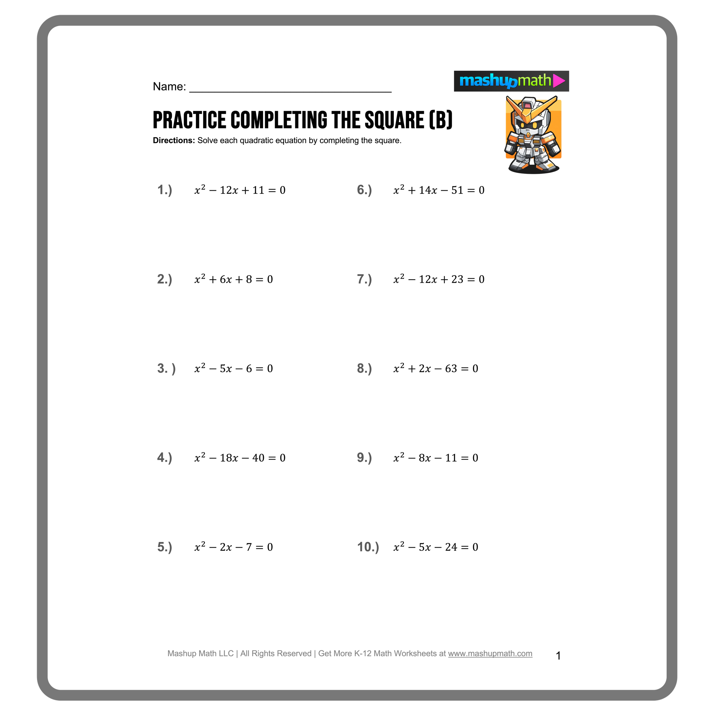 A math worksheet with ten quadratic equations to solve by completing the square, arranged in two columns, with a name line at the top.