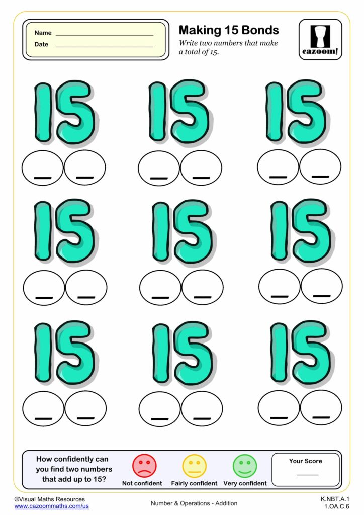 A number-bond worksheet with nine large 15s, each above two blank circles for number pairs. It includes confidence-rating faces and a score box at the bottom.