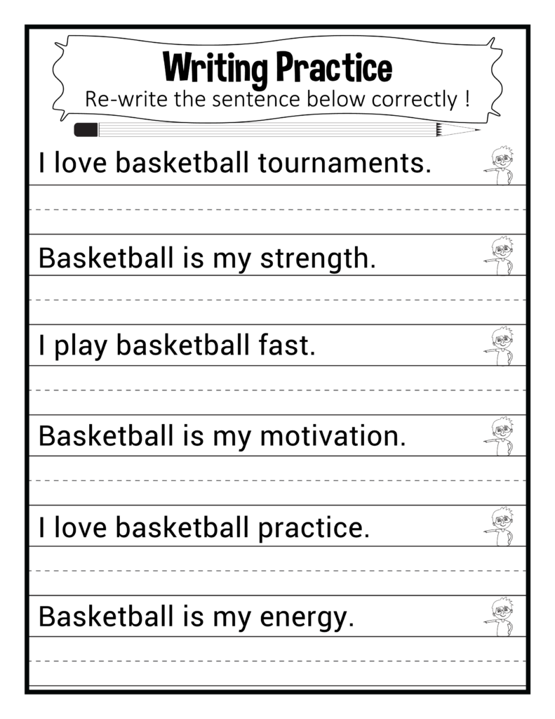A writing-practice worksheet with six basketball-themed sentences, each followed by ruled lines for rewriting, plus a pencil illustration and small cartoon figures.