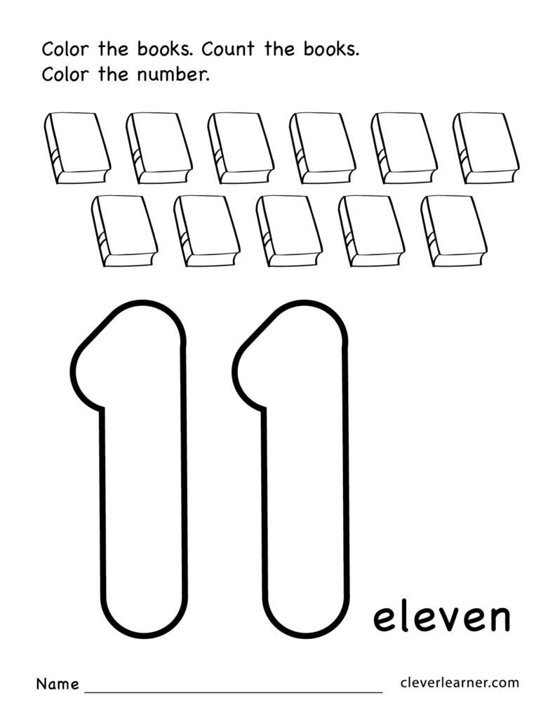 A number worksheet asks children to color and count eleven outlined books, then color two large outlined 1s; “eleven” is printed below.