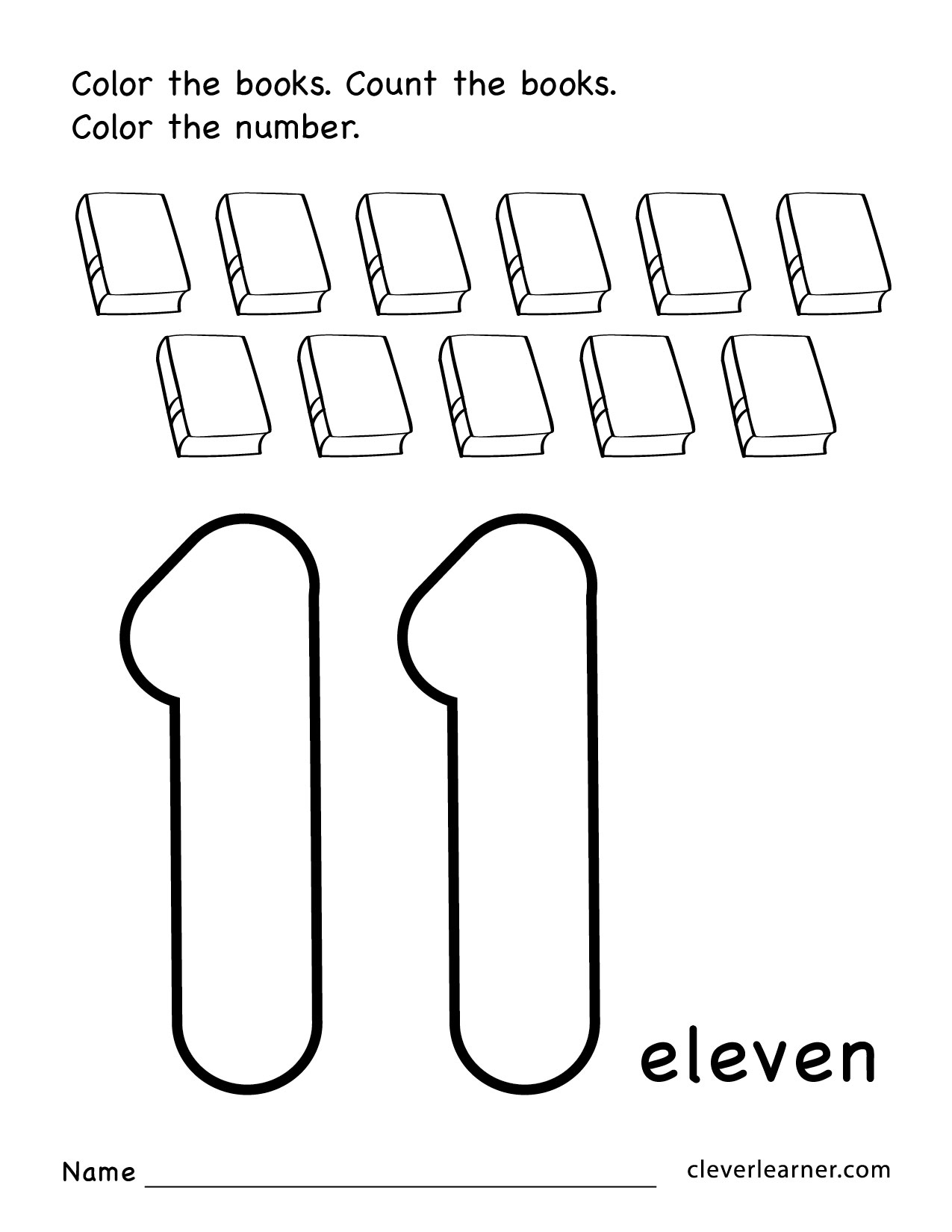A number worksheet asks children to color and count eleven outlined books, then color two large outlined 1s; “eleven” is printed below.