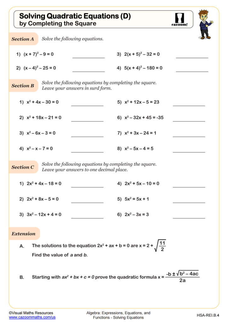 A quadratic equations worksheet with sections of problems to solve by completing the square, including extension questions to find coefficients and prove the quadratic formula.