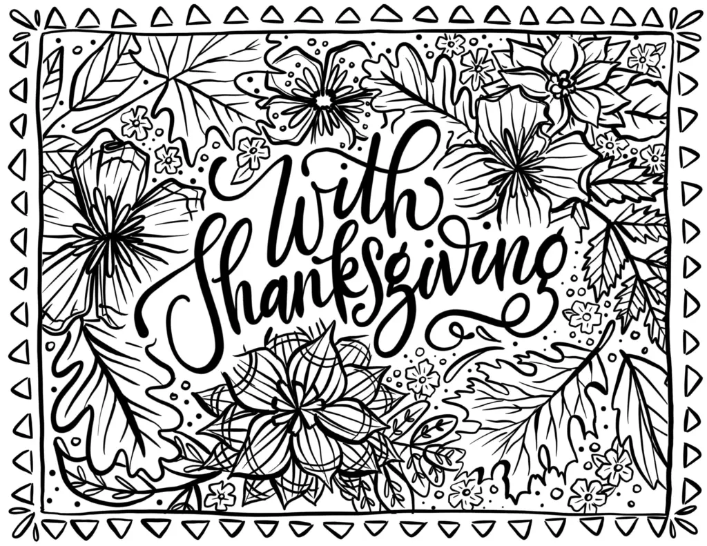 Thanksgiving coloring page with large decorative lettering surrounded by flowers, leaves, and a patterned border.