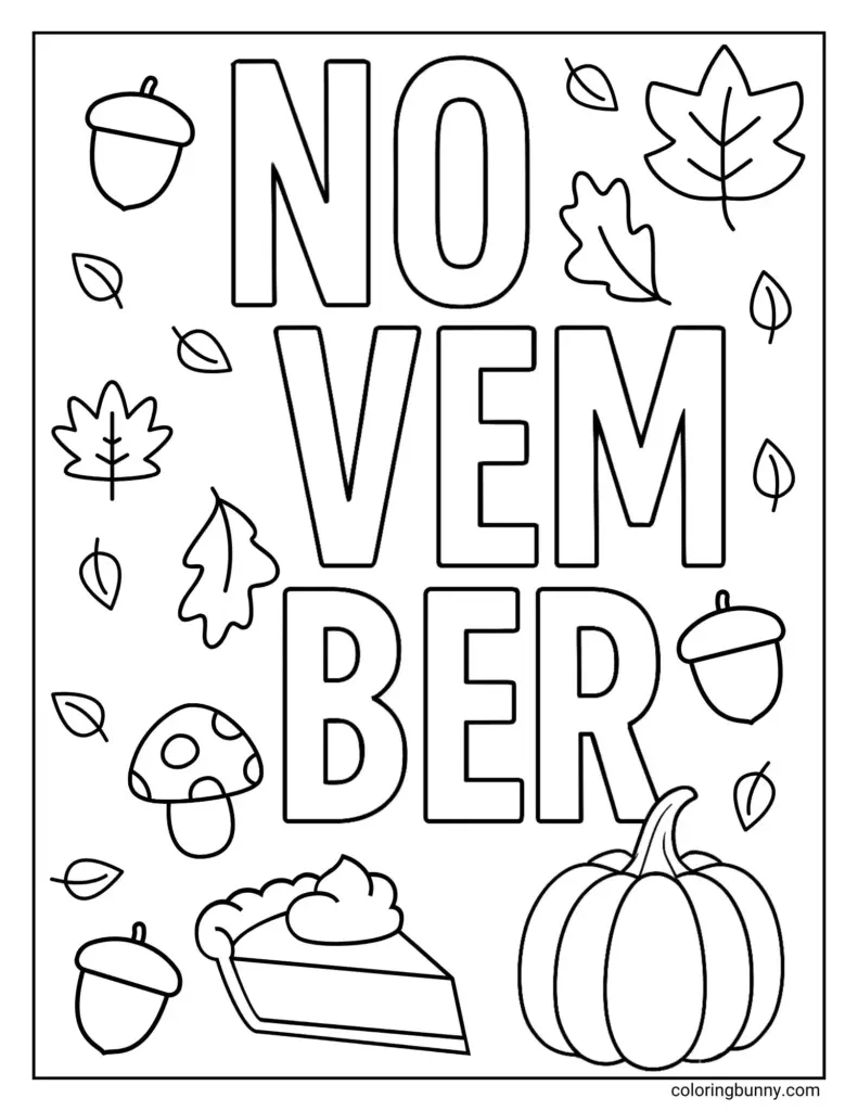 November coloring page with large outlined letters surrounded by autumn leaves, acorns, a mushroom, a slice of pie, and a pumpkin.