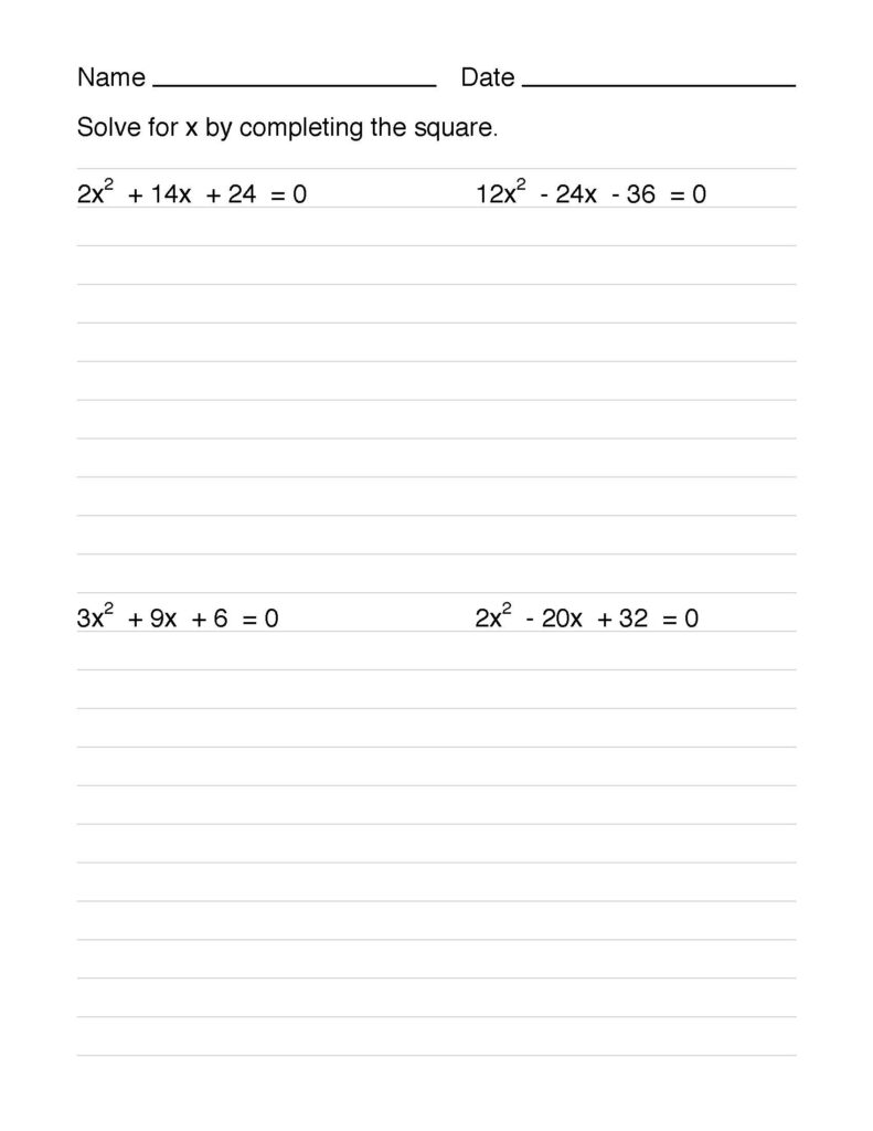A worksheet with four quadratic equations to solve by completing the square, each followed by blank ruled work space.
