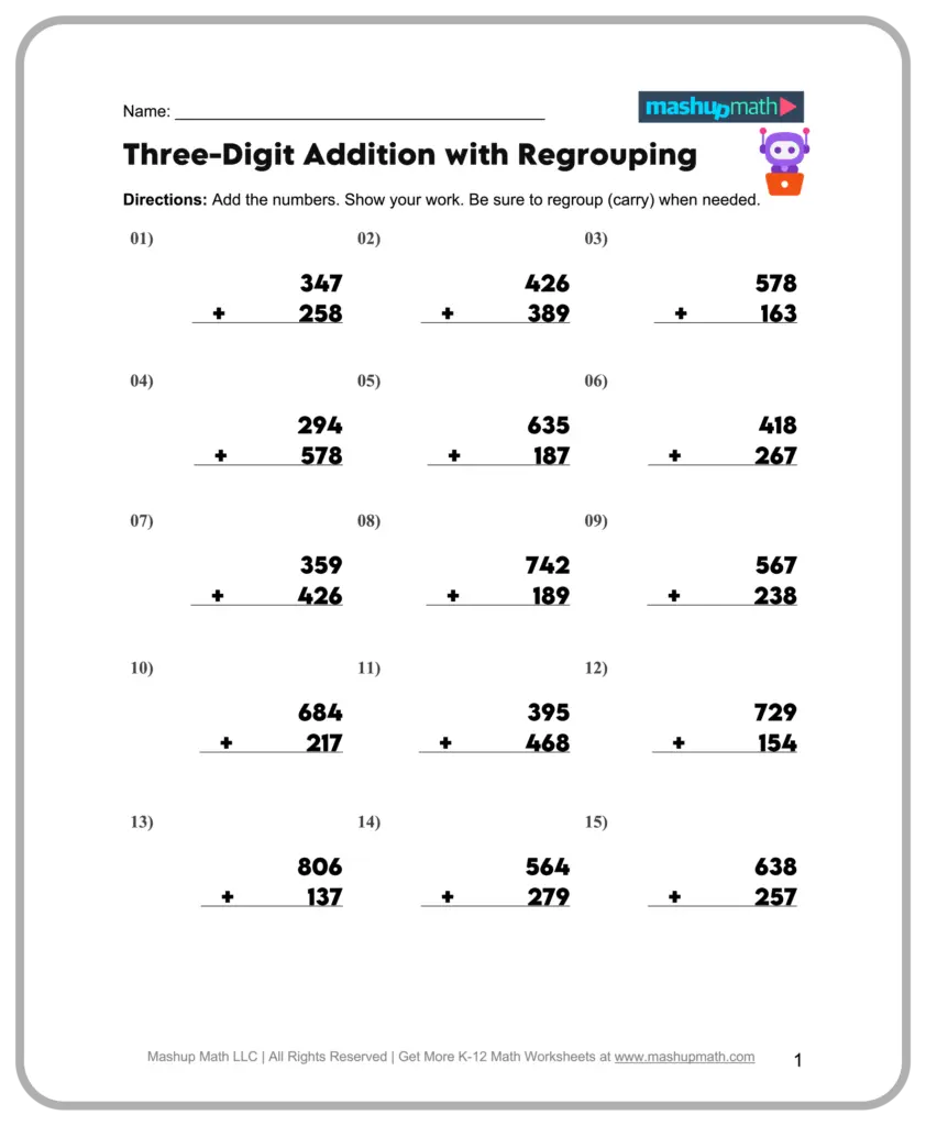 A worksheet titled “Three-Digit Addition with Regrouping” presents 15 vertical addition problems in three columns, with space to show work.
