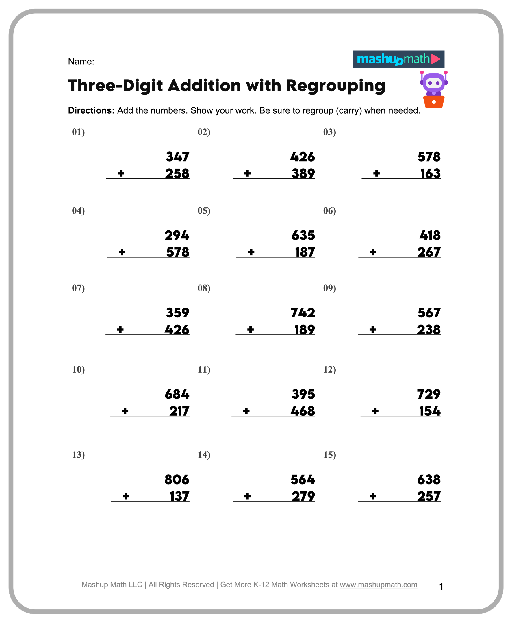 A worksheet titled “Three-Digit Addition with Regrouping” presents 15 vertical addition problems in three columns, with space to show work.