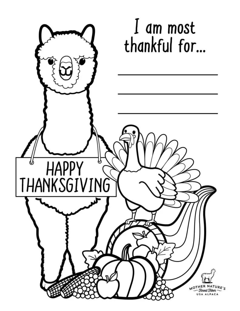 Thanksgiving coloring page featuring a smiling alpaca holding a “Happy Thanksgiving” sign beside a turkey, with pumpkins, corn, and a “I am most thankful for...” writing prompt.