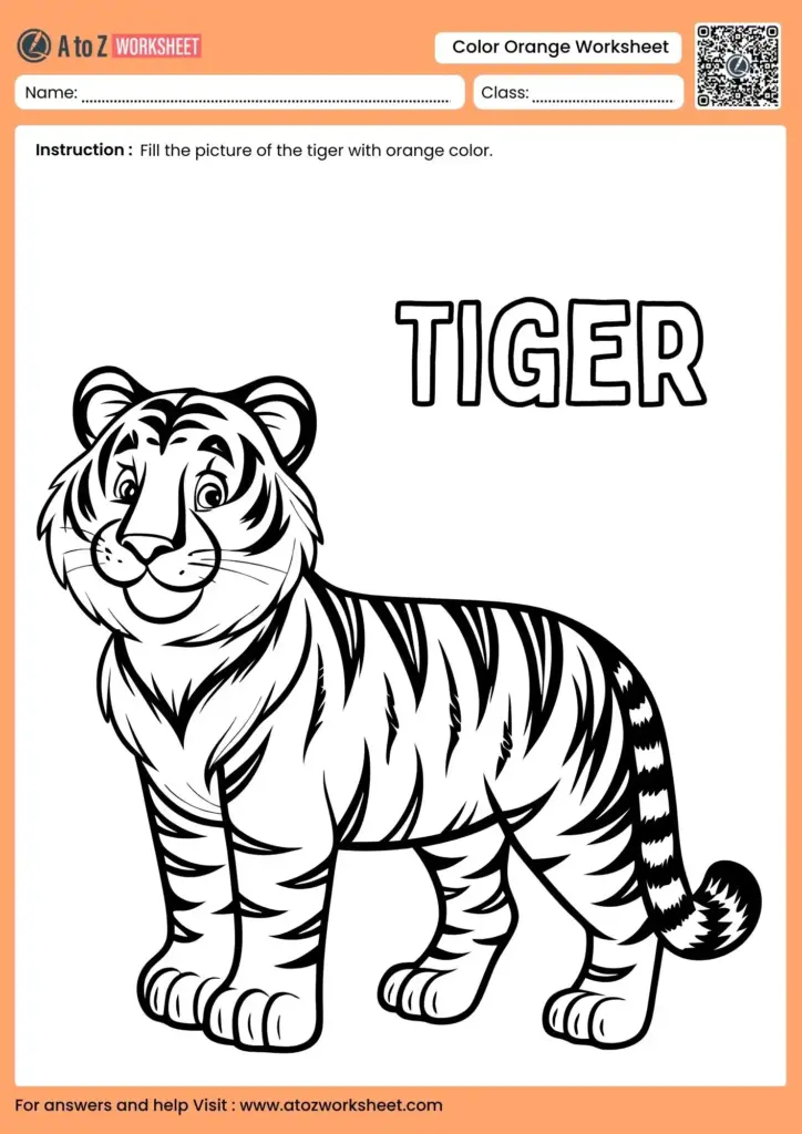 A coloring worksheet shows a large outlined tiger with the word “TIGER” and an instruction to color the picture orange.