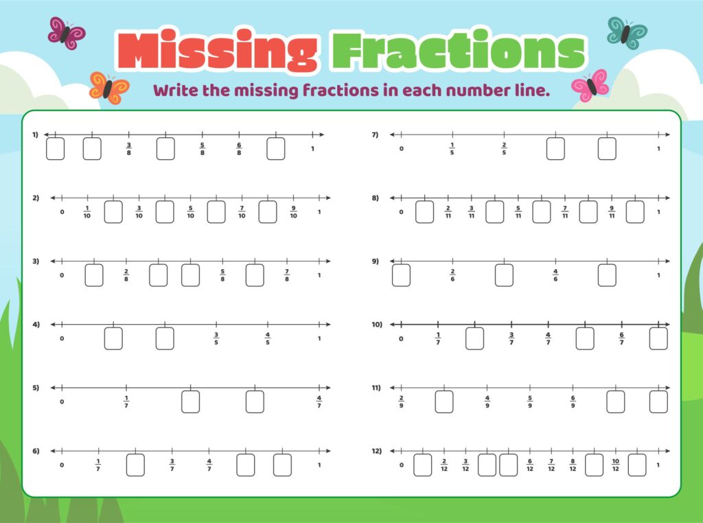 A colorful “Missing Fractions” worksheet with twelve exercises asking students to write missing fractions on number lines.