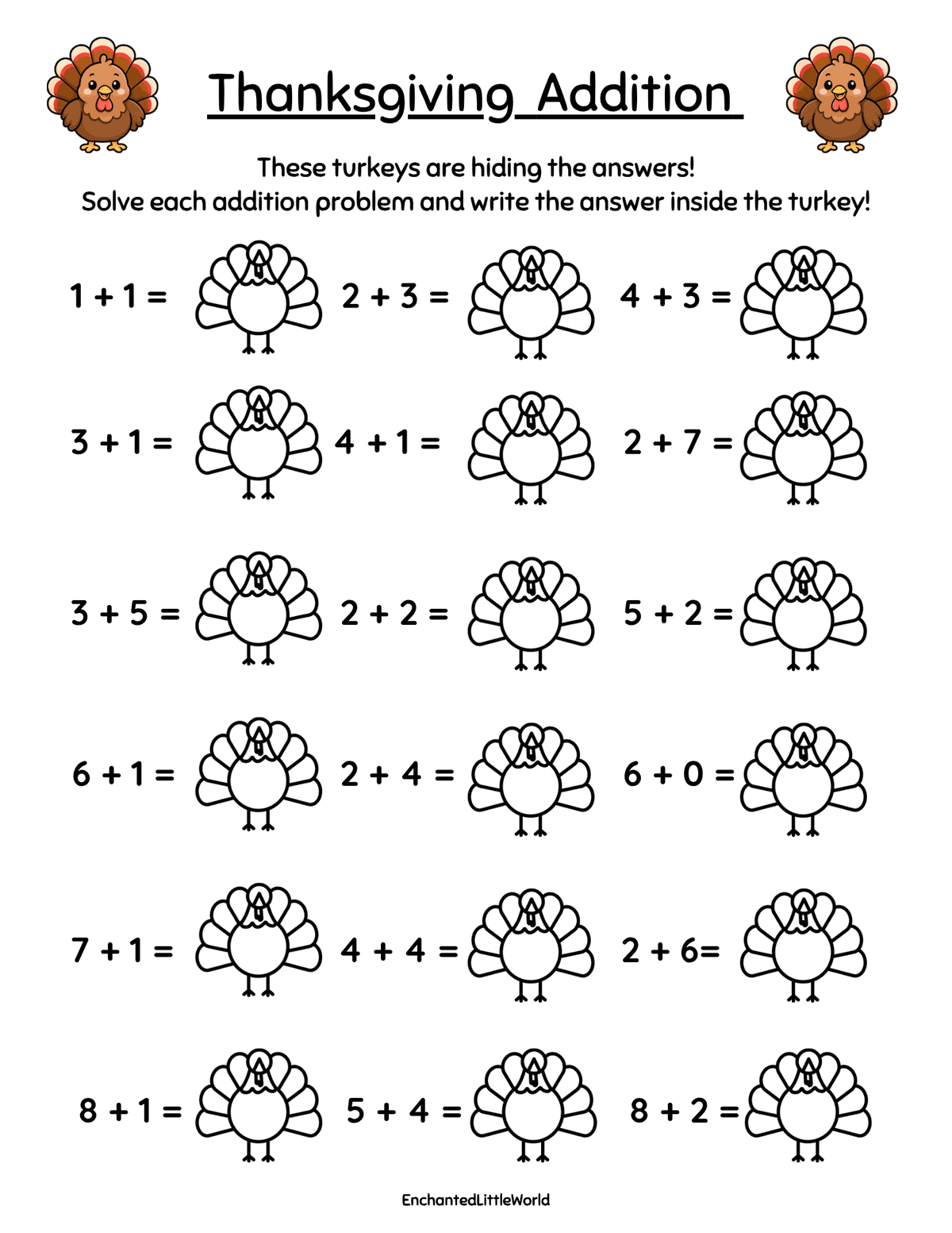 Thanksgiving addition worksheet with rows of arithmetic problems and unfilled turkey outlines for students to write answers inside.