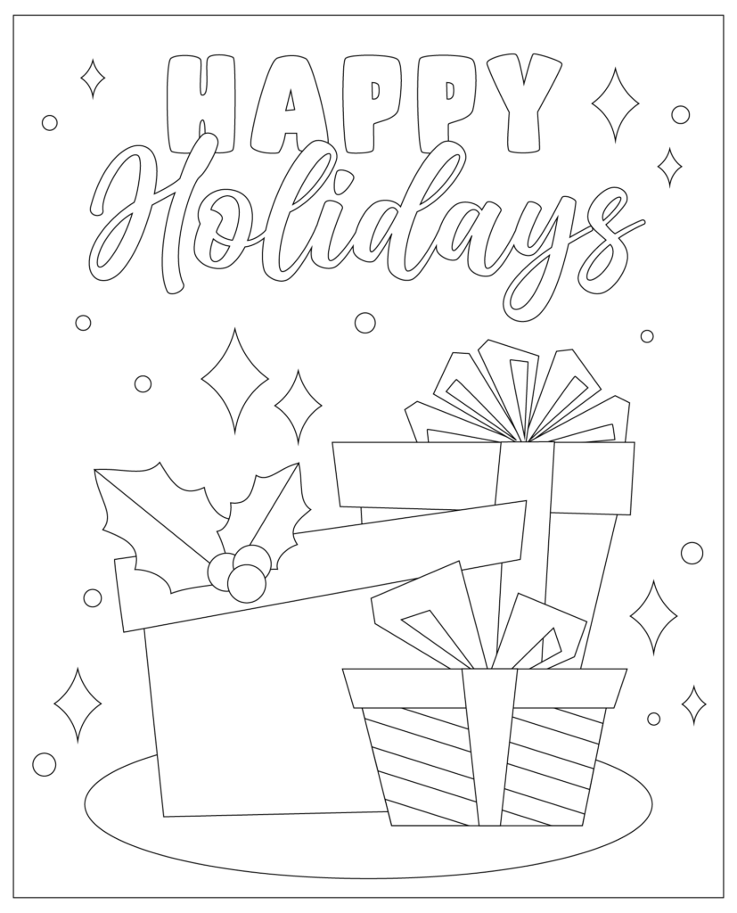 Holiday coloring page with outlined “Happy Holidays” lettering, two wrapped gifts, holly leaves, and decorative stars and dots.