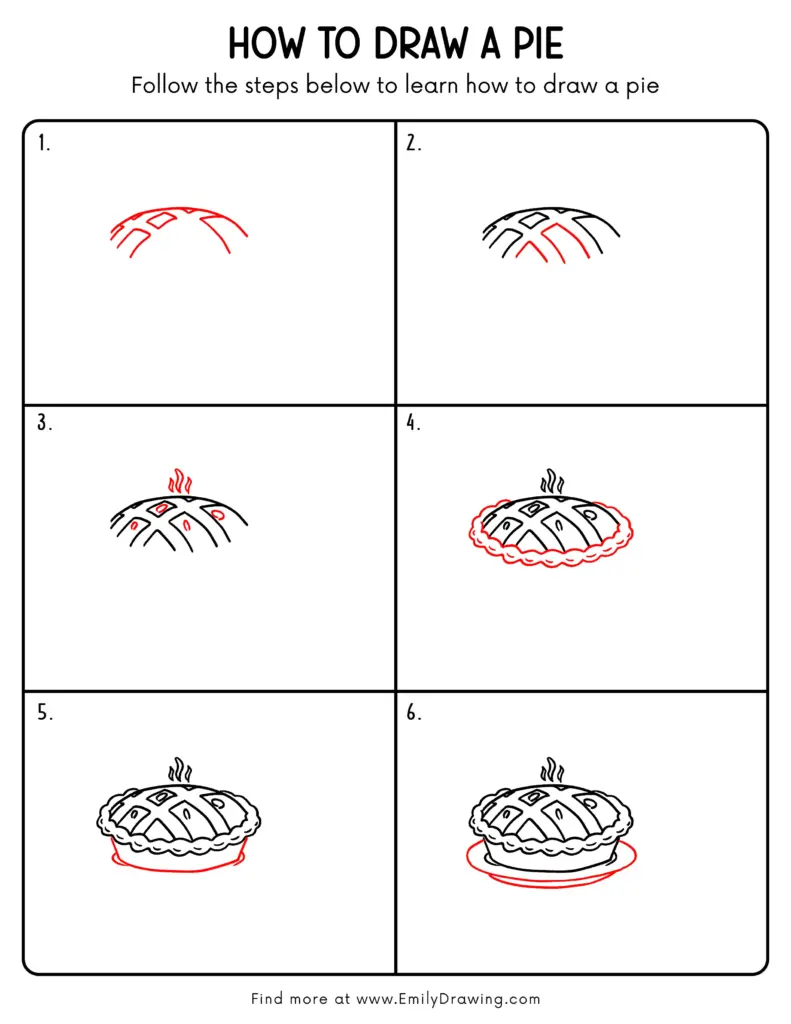 A six-panel worksheet demonstrates how to draw a pie, from its curved top crust and lattice to a finished steaming pie on a plate.