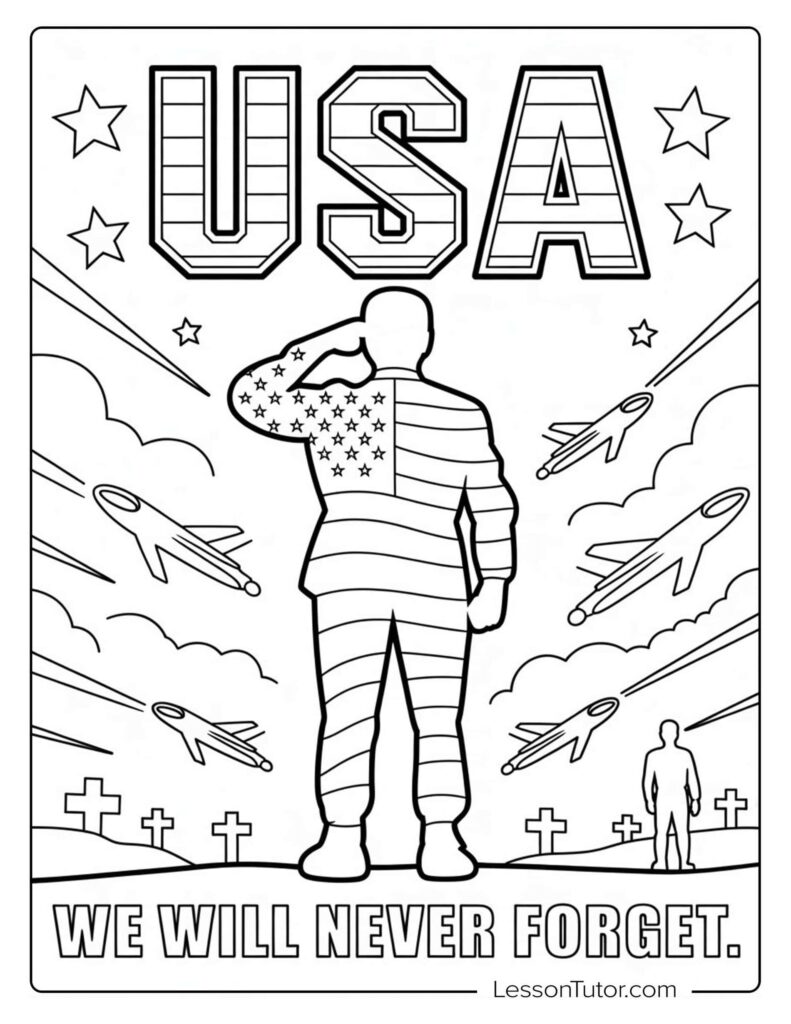 Patriotic coloring page showing a saluting soldier, U.S. flag patterns, stars, jets, and crosses beneath large “USA” lettering, with “We Will Never Forget” at the bottom.