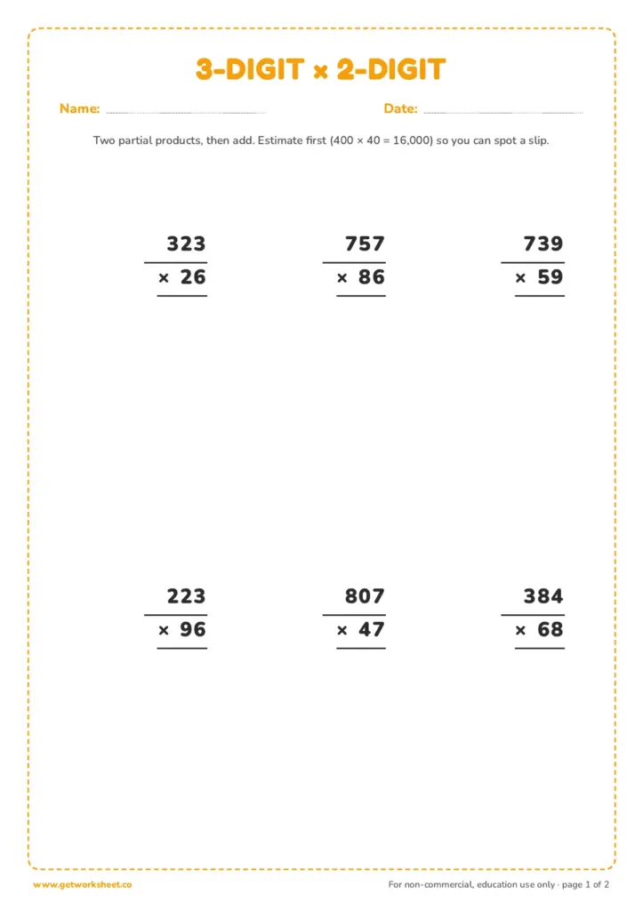 A worksheet titled “3-DIGIT × 2-DIGIT” with six vertical multiplication problems, name and date lines, and a note to estimate before solving.
