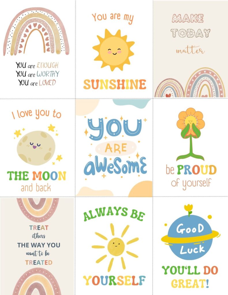 Nine colorful encouragement notes with friendly sun, moon, flower, rainbow, and good-luck illustrations, including messages such as “You are enough,” “You are sunshine,” and “You’ll do great!”.