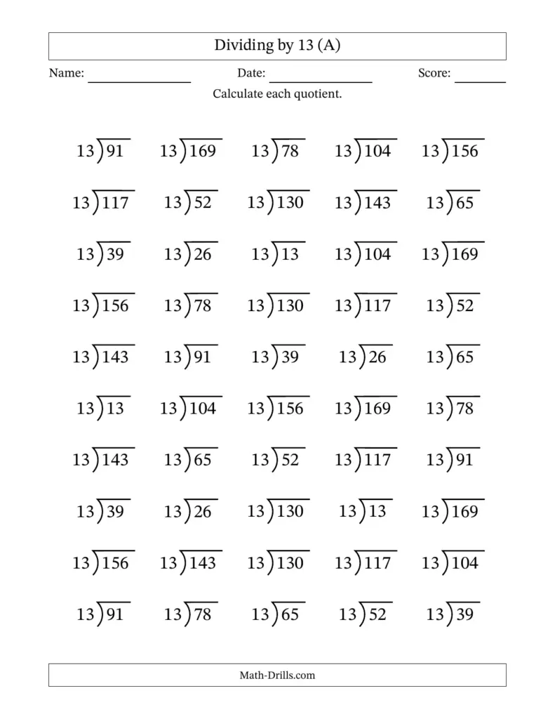 A division worksheet titled “Dividing by 13 (A)” with name, date, and score lines and rows of long-division problems.